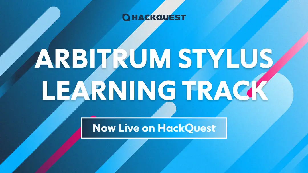 Arbitrum and HackQuest Launch Arbitrum Stylus Learning Track for Aspiring Web3 Developers 