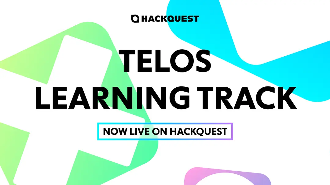 HackQuest-and-Telos-Launch-Telos-Learning-Track-Connecting-Web3-Developers-to-Build-on-the-Worlds-Fastest-EVM