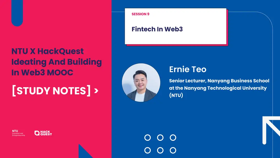 NTU-MOOC-Study-Notes-Session-9-Fintech-in-Web3