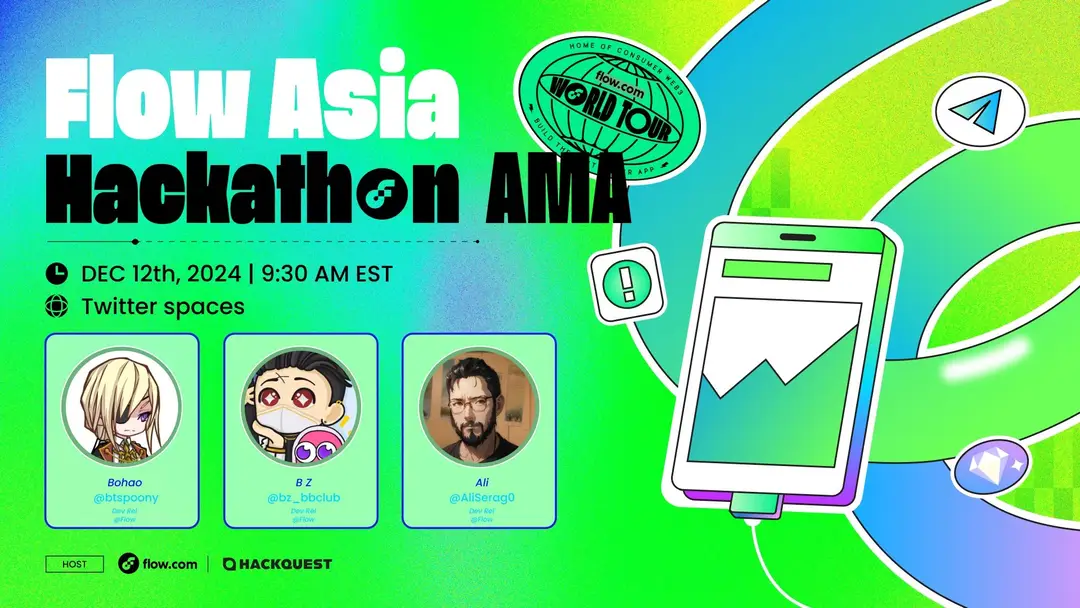 HackQuest x Flow Asia Hackathon AMA