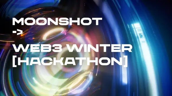 Moonshot Web3 Winter Hackathon