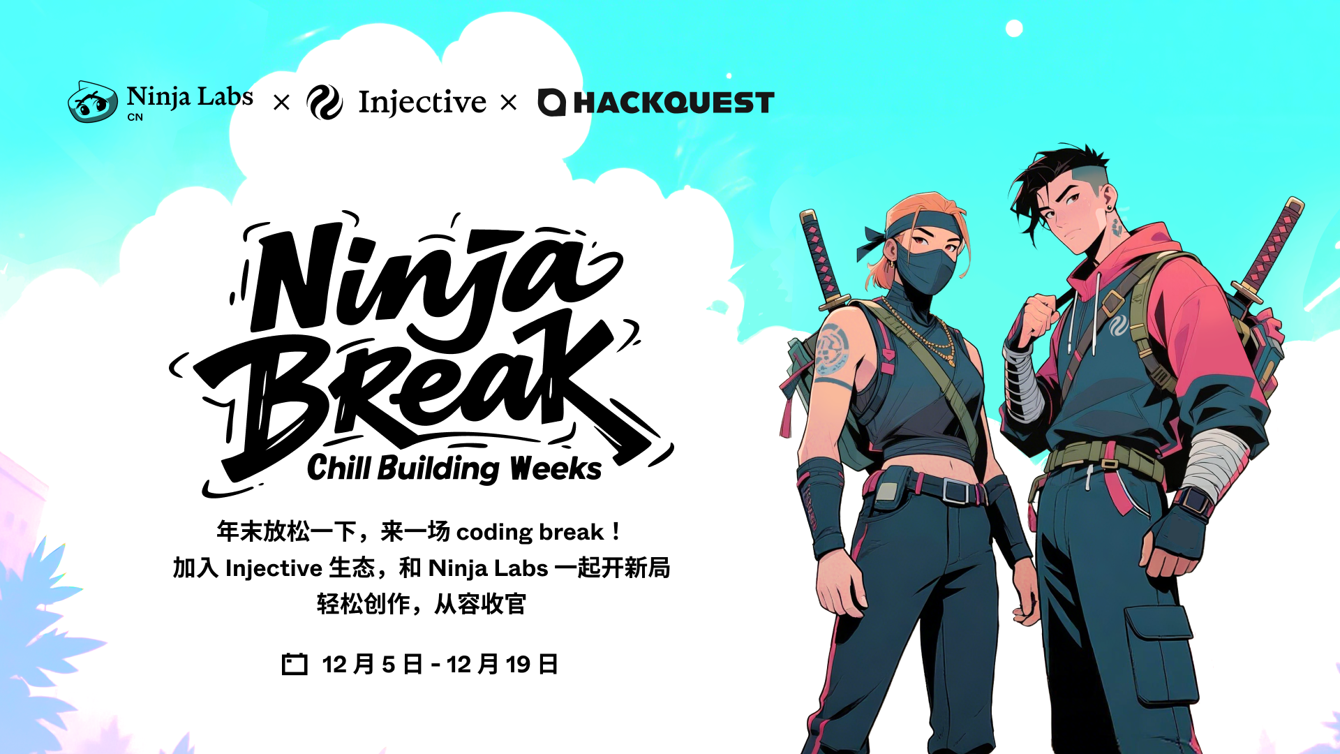 Ninja Break: Chill Building Weeks